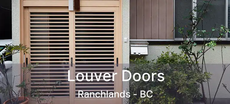  Louver Doors Ranchlands - BC