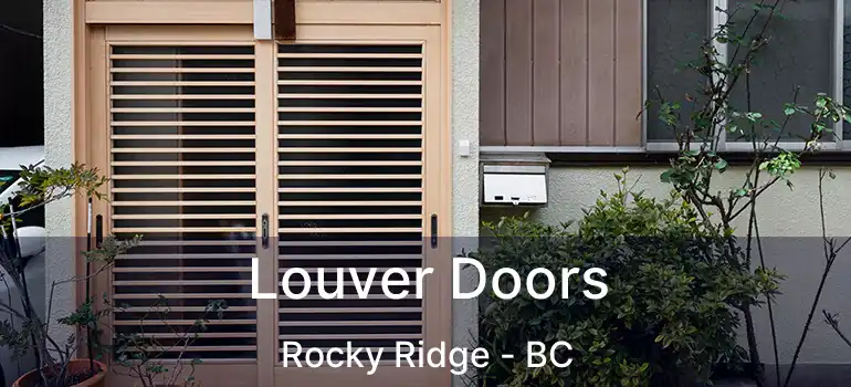  Louver Doors Rocky Ridge - BC