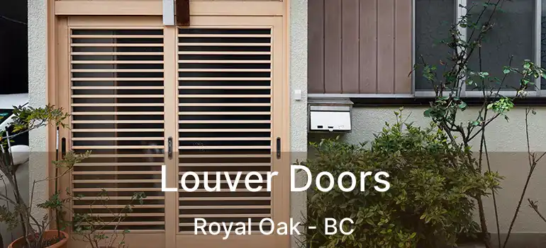  Louver Doors Royal Oak - BC