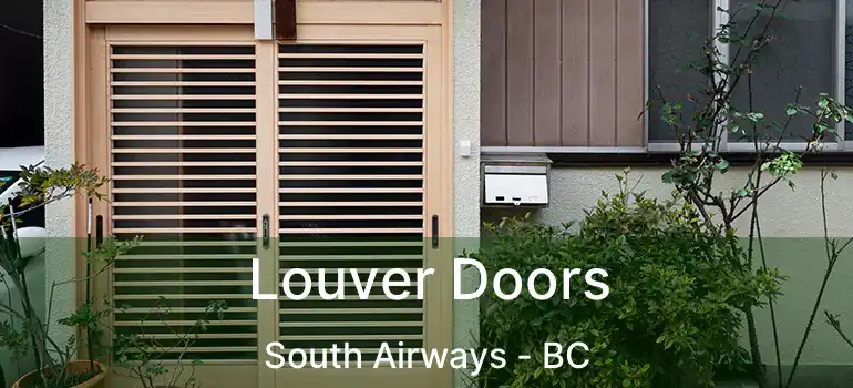  Louver Doors South Airways - BC