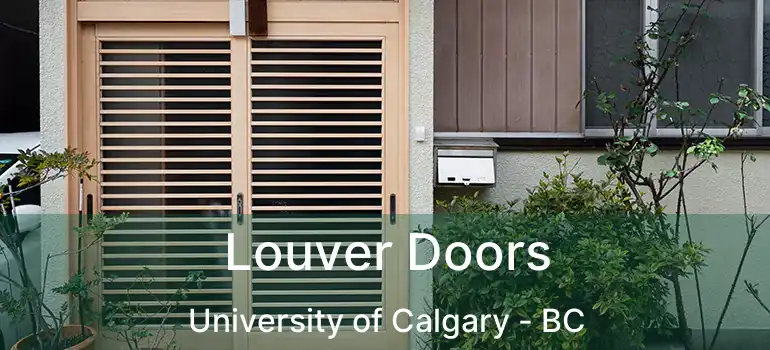 Louver Doors University of Calgary - BC