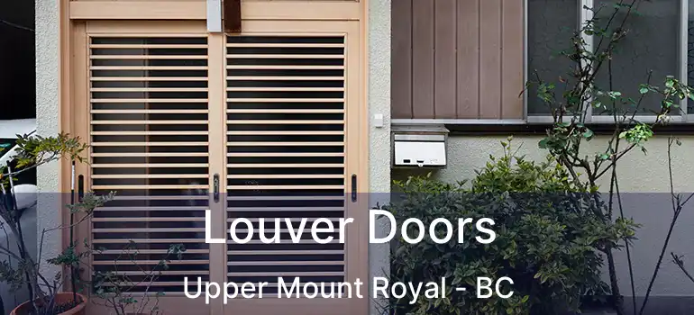  Louver Doors Upper Mount Royal - BC