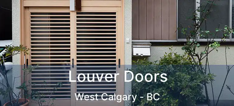  Louver Doors West Calgary - BC