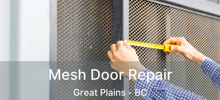 Mesh Door Repair Great Plains - BC