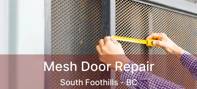  Mesh Door Repair South Foothills - BC