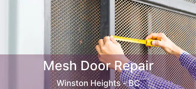  Mesh Door Repair Winston Heights - BC