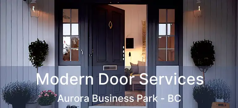  Modern Door Services Aurora Business Park - BC