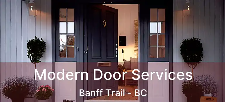  Modern Door Services Banff Trail - BC