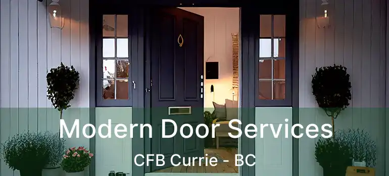  Modern Door Services CFB Currie - BC