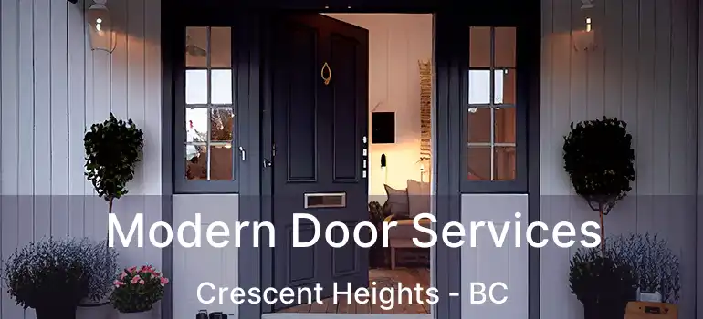  Modern Door Services Crescent Heights - BC