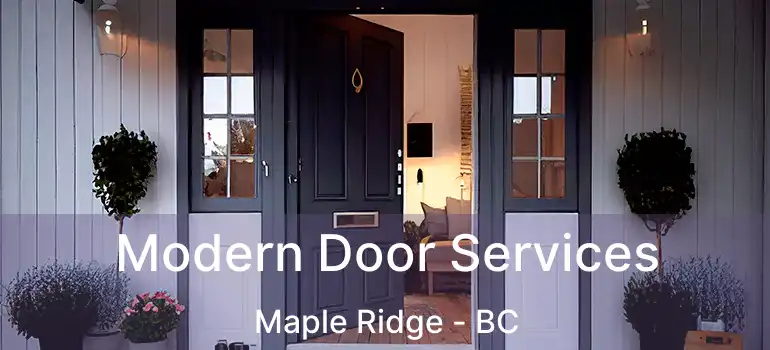  Modern Door Services Maple Ridge - BC