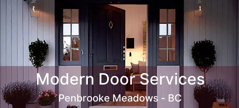  Modern Door Services Penbrooke Meadows - BC