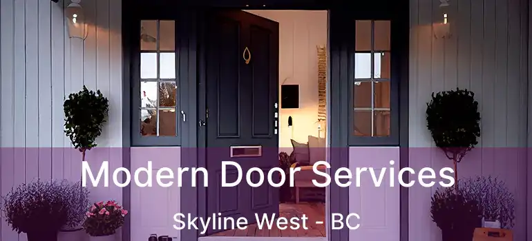 Modern Door Services Skyline West - BC