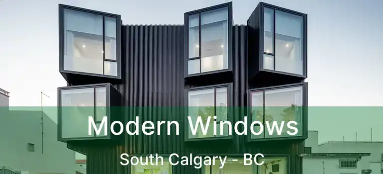 Modern Windows South Calgary - BC