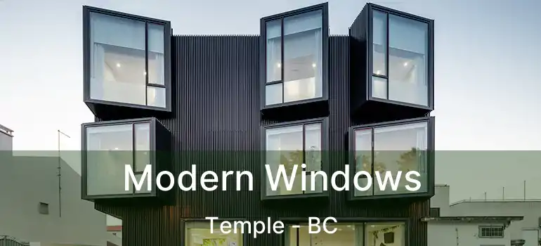  Modern Windows Temple - BC
