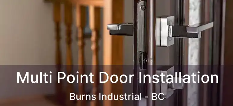  Multi Point Door Installation Burns Industrial - BC