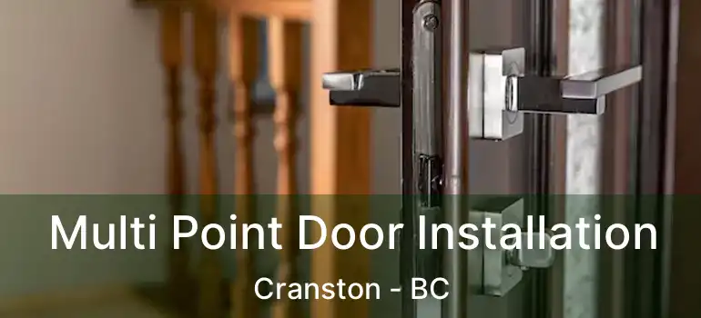  Multi Point Door Installation Cranston - BC