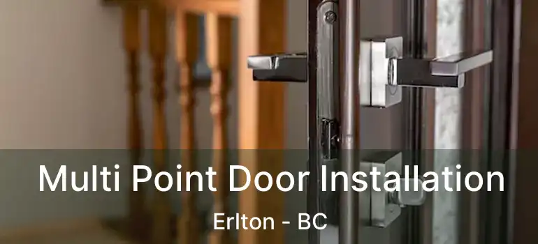  Multi Point Door Installation Erlton - BC