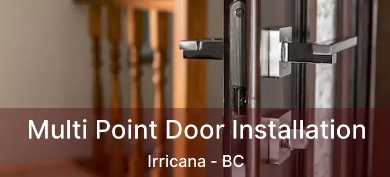  Multi Point Door Installation Irricana - BC