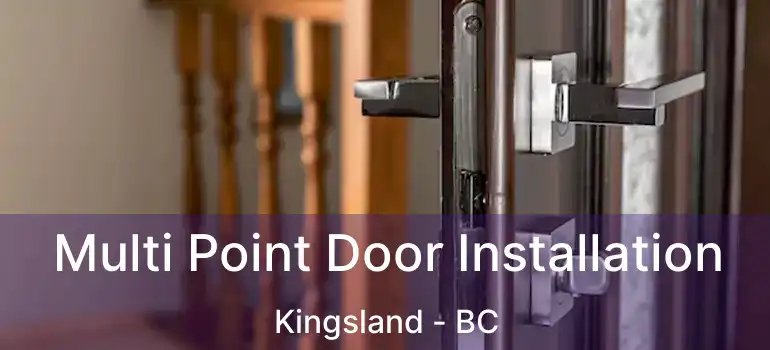  Multi Point Door Installation Kingsland - BC