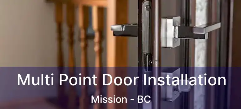  Multi Point Door Installation Mission - BC