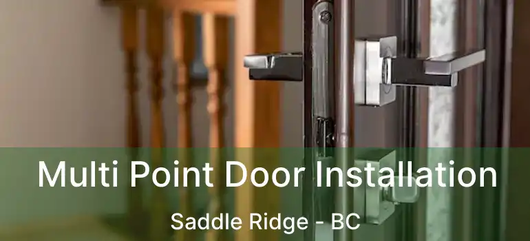  Multi Point Door Installation Saddle Ridge - BC