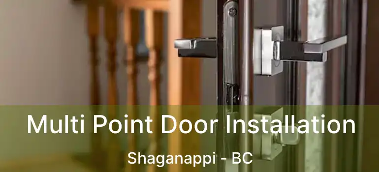  Multi Point Door Installation Shaganappi - BC