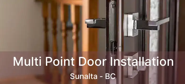  Multi Point Door Installation Sunalta - BC