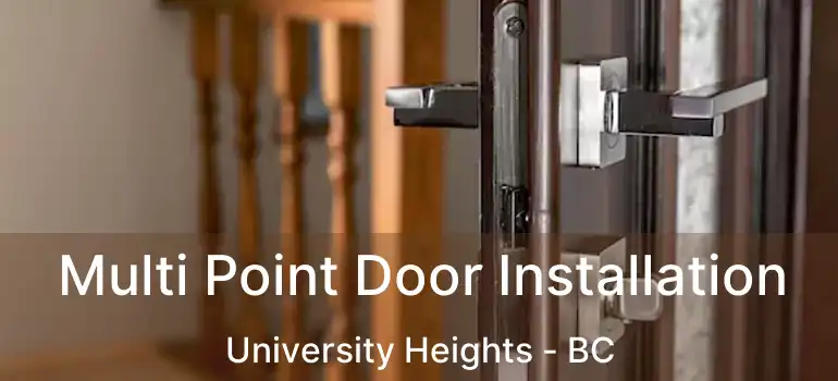  Multi Point Door Installation University Heights - BC