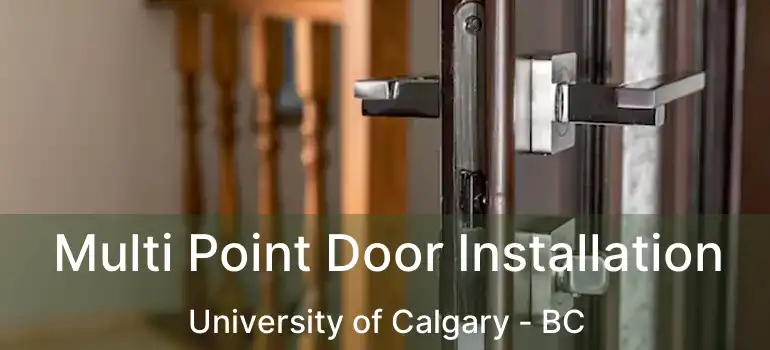  Multi Point Door Installation University of Calgary - BC