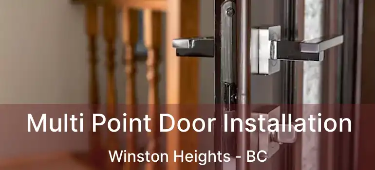  Multi Point Door Installation Winston Heights - BC