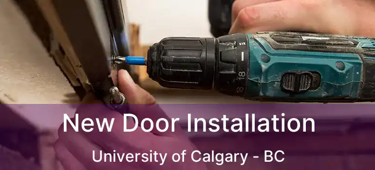  New Door Installation University of Calgary - BC