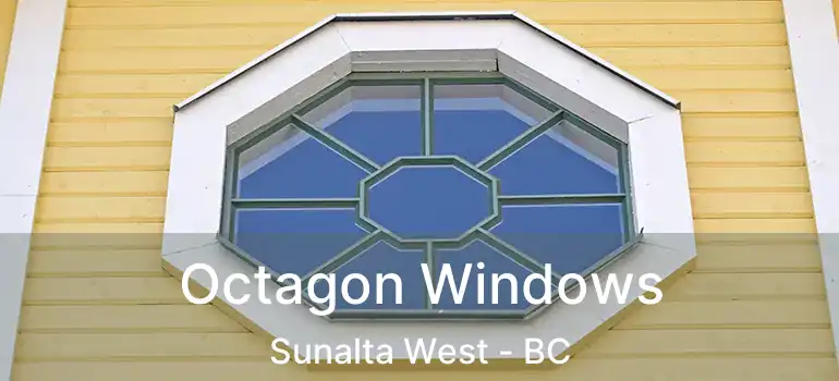  Octagon Windows Sunalta West - BC