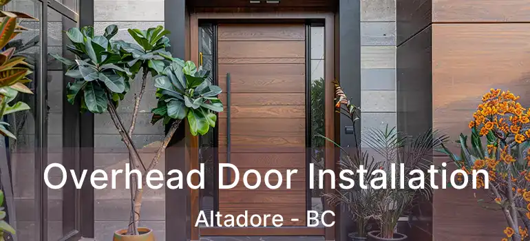 Overhead Door Installation Altadore - BC