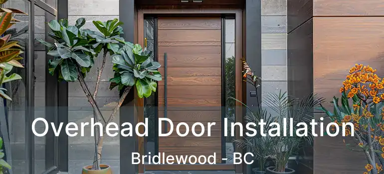  Overhead Door Installation Bridlewood - BC