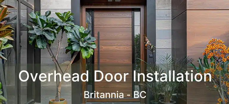  Overhead Door Installation Britannia - BC