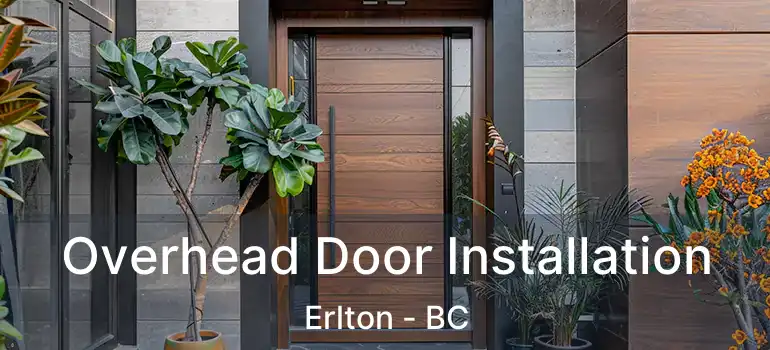  Overhead Door Installation Erlton - BC