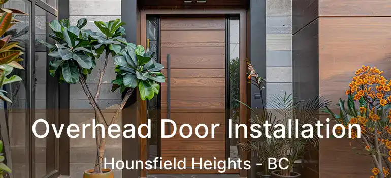  Overhead Door Installation Hounsfield Heights - BC