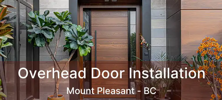  Overhead Door Installation Mount Pleasant - BC