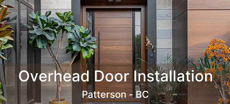  Overhead Door Installation Patterson - BC