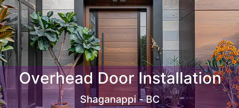  Overhead Door Installation Shaganappi - BC