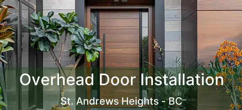  Overhead Door Installation St. Andrews Heights - BC
