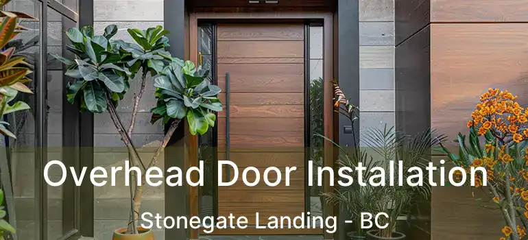  Overhead Door Installation Stonegate Landing - BC