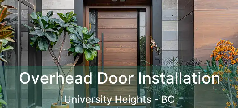 Overhead Door Installation University Heights - BC
