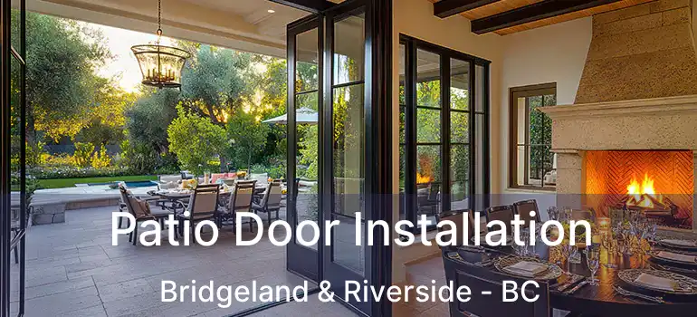  Patio Door Installation Bridgeland & Riverside - BC