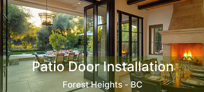  Patio Door Installation Forest Heights - BC