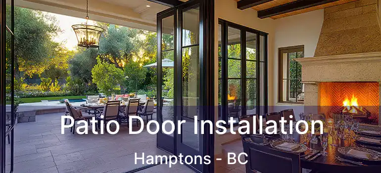  Patio Door Installation Hamptons - BC