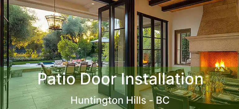  Patio Door Installation Huntington Hills - BC
