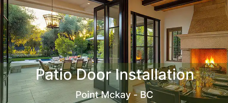  Patio Door Installation Point Mckay - BC