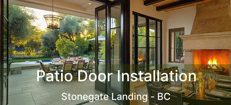  Patio Door Installation Stonegate Landing - BC